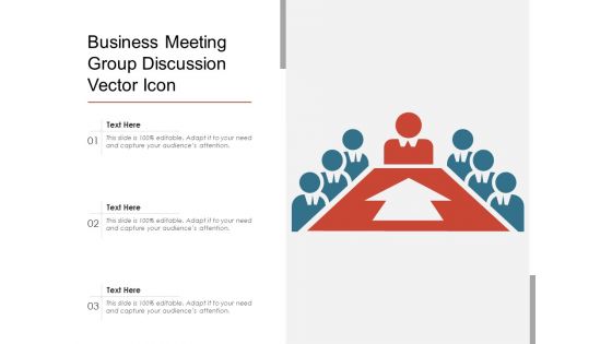 Business Meeting Group Discussion Vector Icon Ppt PowerPoint Presentation Portfolio Guide PDF