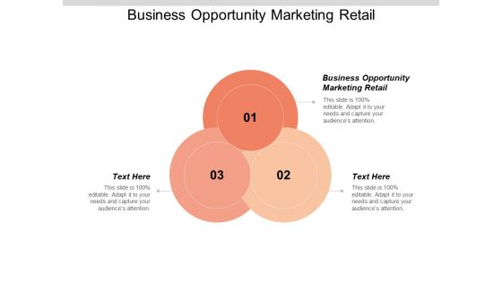 Business Opportunity Marketing Retail Ppt PowerPoint Presentation Icon Graphics Download Cpb