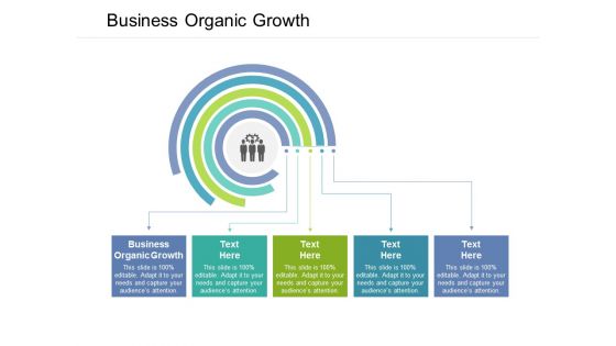 Business Organic Growth Ppt PowerPoint Presentation File Example Cpb