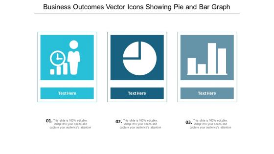 Business Outcomes Vector Icons Showing Pie And Bar Graph Ppt Powerpoint Presentation File Graphic Images