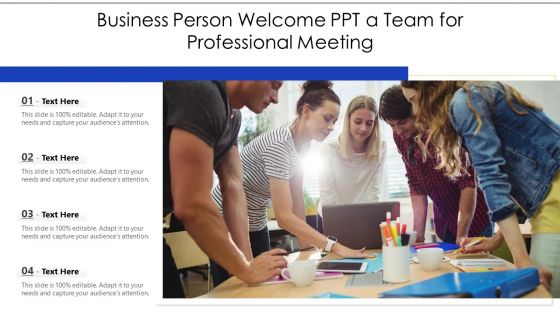 Business Person Welcome Ppt A Team For Professional Meeting Ppt PowerPoint Presentation Ideas Graphics Download PDF
