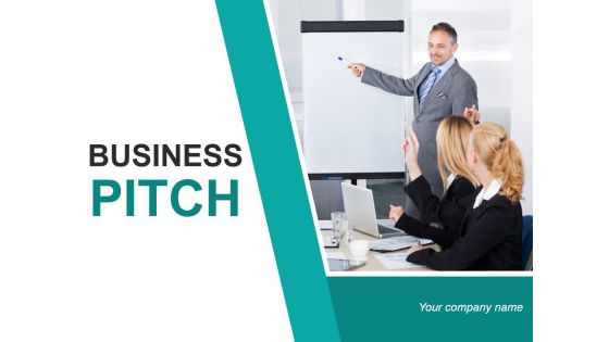 Business Pitch Ppt PowerPoint Presentation Complete Deck With Slides Business Pitch Ppt PowerPoint Presentation Complete Deck With Slides