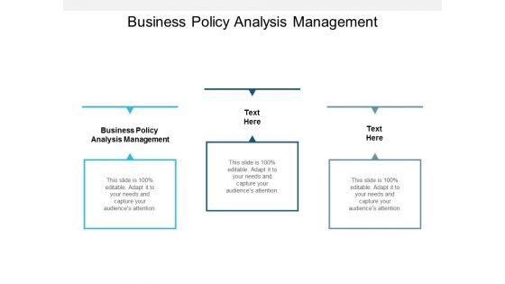 Business Policy Analysis Management Ppt PowerPoint Presentation Summary Graphics Cpb