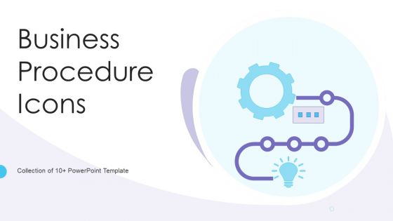 Business Procedure Icon Ppt PowerPoint Presentation Complete With Slides Business Procedure Icon Ppt PowerPoint Presentation Complete With Slides