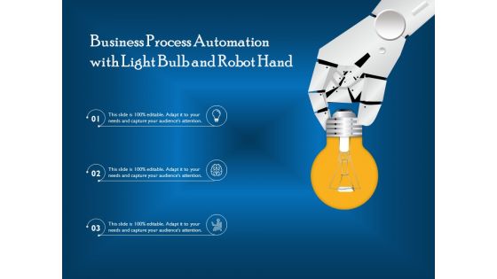 Business Process Automation With Light Bulb And Robot Hand Ppt PowerPoint Presentation Outline PDF Business Process Automation With Light Bulb And Robot Hand Ppt PowerPoint Presentation Outline PDF