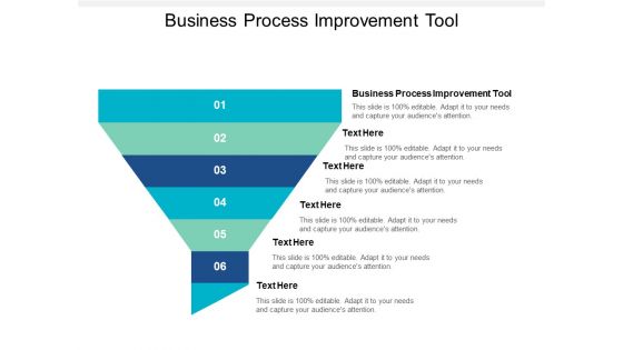 Business Process Improvement Tool Ppt PowerPoint Presentation Pictures Objects Cpb