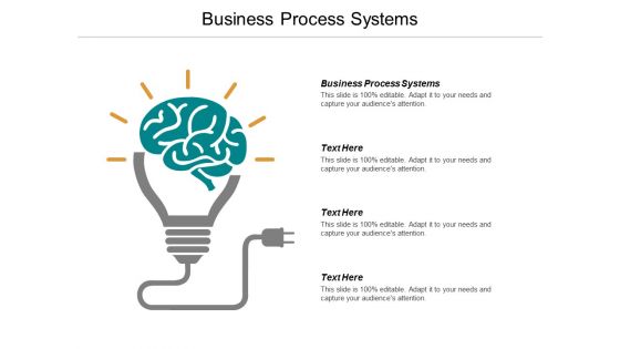 Business Process Systems Ppt Powerpoint Presentation Ideas Graphics Example Cpb