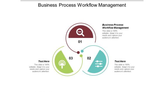 Business Process Workflow Management Ppt PowerPoint Presentation Icon Layout Ideas Cpb