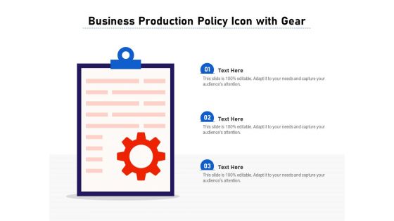 Business Production Policy Icon With Gear Ppt PowerPoint Presentation File Graphic Tips PDF Business Production Policy Icon With Gear Ppt PowerPoint Presentation File Graphic Tips PDF