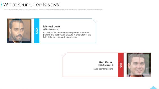 Business Profile For Sales Negotiations What Our Clients Say Growth Ppt Styles Designs Download PDF
