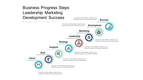 Business Progress Steps Leadership Marketing Development Success Ppt PowerPoint Presentation Styles Picture