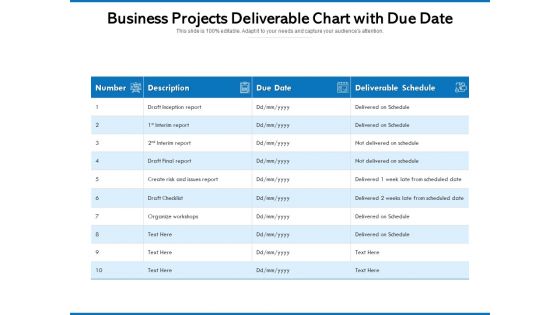 Business Projects Deliverable Chart With Due Date Ppt PowerPoint Presentation Icon Graphics Example PDF Business Projects Deliverable Chart With Due Date Ppt PowerPoint Presentation Icon Graphics Example PDF