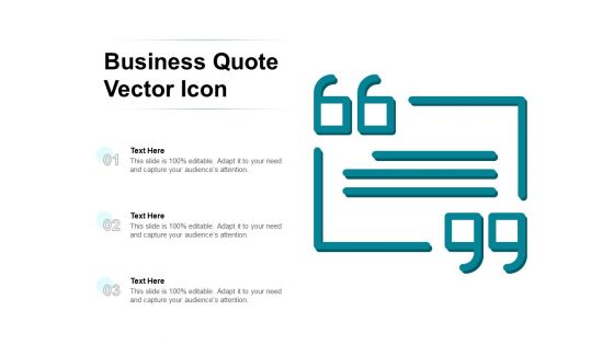 Business Quote Vector Icon Ppt PowerPoint Presentation Infographic Template Graphics Example PDF Business Quote Vector Icon Ppt PowerPoint Presentation Infographic Template Graphics Example PDF