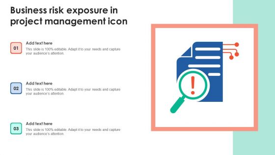 Business Risk Exposure In Project Management Icon Ppt Outline Slides PDF