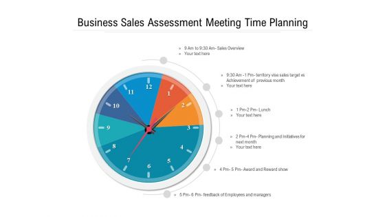 Business Sales Assessment Meeting Time Planning Ppt PowerPoint Presentation Gallery Show PDF