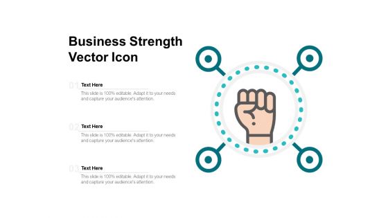 Business Strength Vector Icon Ppt PowerPoint Presentation Styles File Formats
