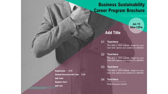 Business Sustainability Career Program Brochure Ppt PowerPoint Presentation Gallery Design Templates PDF