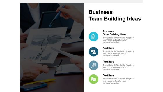 Business Team Building Ideas Ppt PowerPoint Presentation Infographics Example Introduction