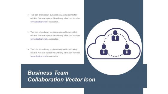 Business Team Collaboration Vector Icon Ppt PowerPoint Presentation File Design Ideas PDF