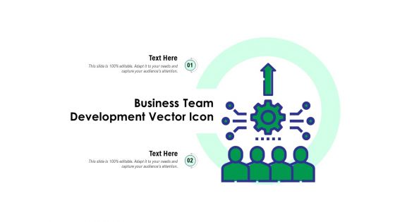 Business Team Development Vector Icon Ppt PowerPoint Presentation Icon Slides PDF Business Team Development Vector Icon Ppt PowerPoint Presentation Icon Slides PDF