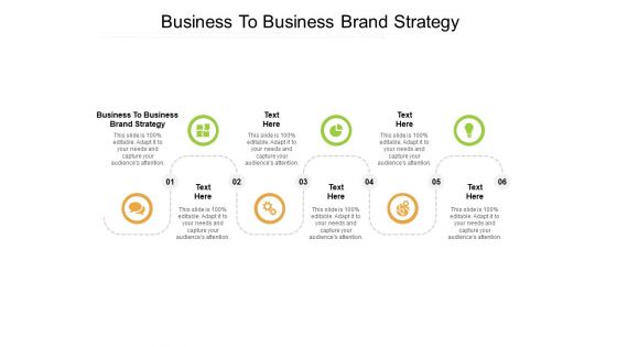Business To Business Brand Strategy Ppt PowerPoint Presentation Show Layout Cpb Pdf Business To Business Brand Strategy Ppt PowerPoint Presentation Show Layout Cpb Pdf