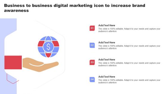Business To Business Digital Marketing Icon To Increase Brand Awareness Ppt Icon Graphics PDF
