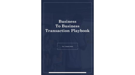 Business To Business Transaction Playbook Template