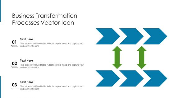Business Transformation Processes Vector Icon Ppt PowerPoint Presentation Icon Summary PDF