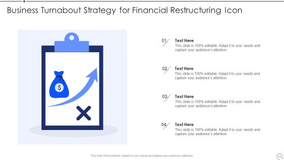 Business Turnabout Strategy Ppt PowerPoint Presentation Complete Deck With Slides