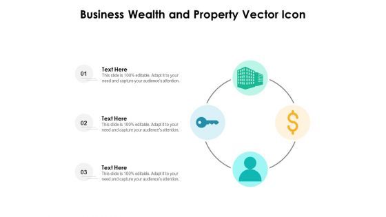 Business Wealth And Property Vector Icon Ppt PowerPoint Presentation Inspiration Aids PDF