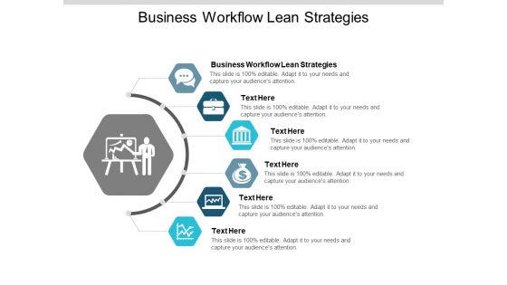 Business Workflow Lean Strategies Ppt PowerPoint Presentation Icon Show Cpb