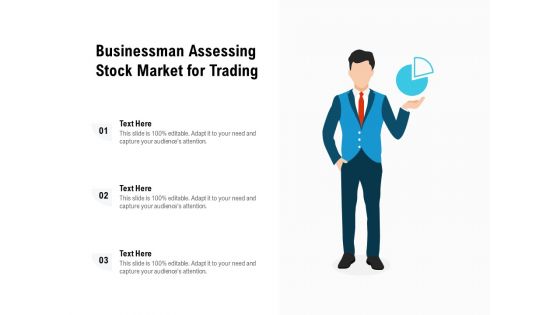 Businessman Assessing Stock Market For Trading Ppt PowerPoint Presentation File Layouts PDF