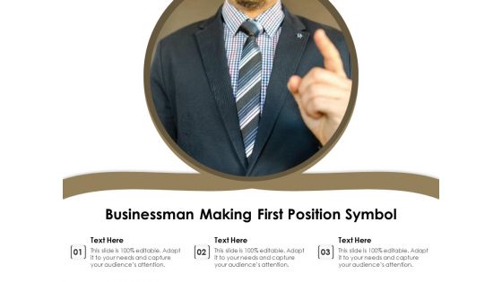 Businessman Making First Position Symbol Ppt PowerPoint Presentation Infographic Template Introduction PDF