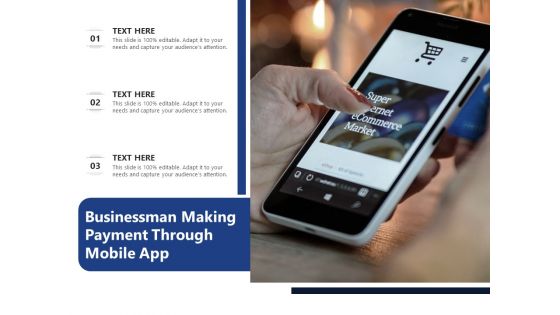 Businessman Making Payment Through Mobile App Ppt PowerPoint Presentation Ideas PDF