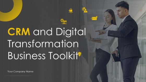 CRM And Digital Transformation Business Toolkit Ppt PowerPoint Presentation Complete Deck With Slides