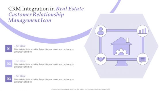 CRM Integration In Real Estate Customer Relationship Management Icon Designs PDF