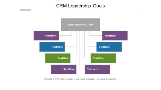 CRM Leadership Goals Ppt PowerPoint Presentation Icon Rules Cpb