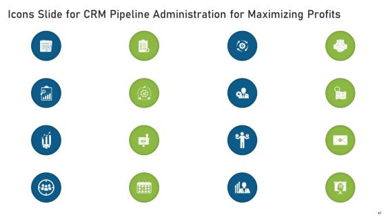 CRM Pipeline Administration For Maximizing Profits Ppt PowerPoint Presentation Complete Deck With Slides