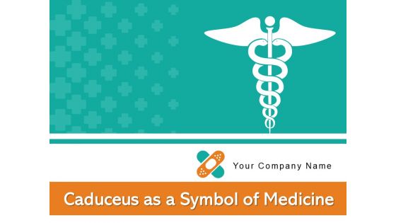 Caduceus As A Symbol Of Medicine Scales Awareness Ppt PowerPoint Presentation Complete Deck