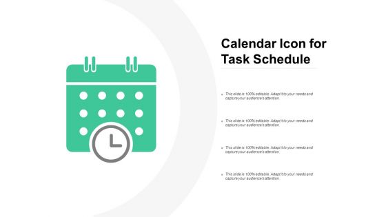 Calendar Icon For Task Schedule Ppt PowerPoint Presentation Infographic Template Example Topics