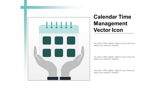 Calendar Time Management Vector Icon Ppt PowerPoint Presentation Deck