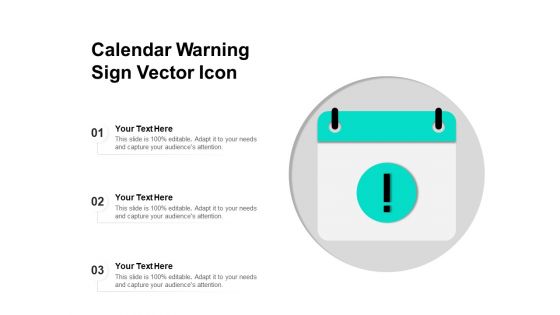 Calendar Warning Sign Vector Icon Ppt PowerPoint Presentation File Ideas PDF