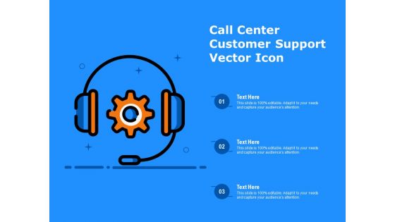 Call Center Customer Support Vector Icon Ppt PowerPoint Presentation Ideas Vector