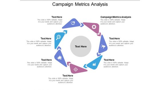 Campaign Metrics Analysis Ppt PowerPoint Presentation Template Cpb