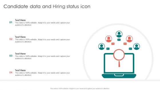 Candidate Data And Hiring Status Icon Ppt PowerPoint Presentation File Slides PDF