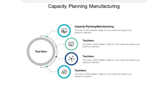 Capacity Planning Manufacturing Ppt PowerPoint Presentation Infographic Template Structure Capacity Planning Manufacturing Ppt PowerPoint Presentation Infographic Template Structure