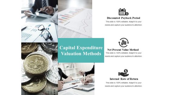 Capital Expenditure Valuation Methods Ppt PowerPoint Presentation Show Format