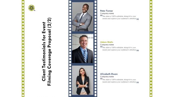 Capture Business Events Client Testimonials For Event Filming Coverage Proposal Audience Ppt Show Graphics Template PDF