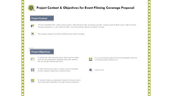Capture Business Events Project Context And Objectives For Event Filming Coverage Proposal Ppt Styles Rules PDF