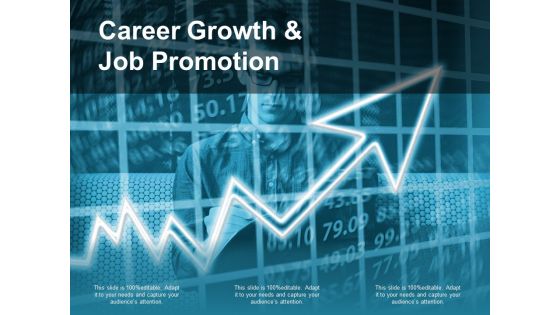 Career Growth And Job Promotion Ppt PowerPoint Presentation Gallery Portfolio